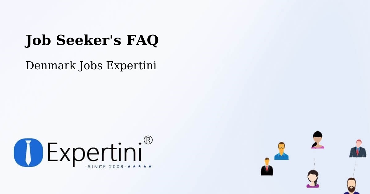 Job Seeker FAQ – Trige - Denmark Jobs Expertini
