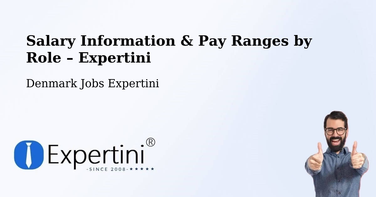 Salary Information & Pay Ranges – Trige - Trige, Denmark Jobs Expertini